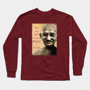 Peace is the path. Long Sleeve T-Shirt